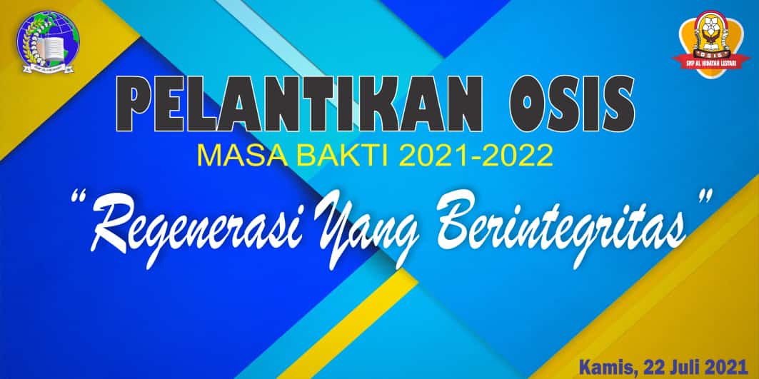 Pelantikan Ketua dan Pengurus OSIS 2021-2022